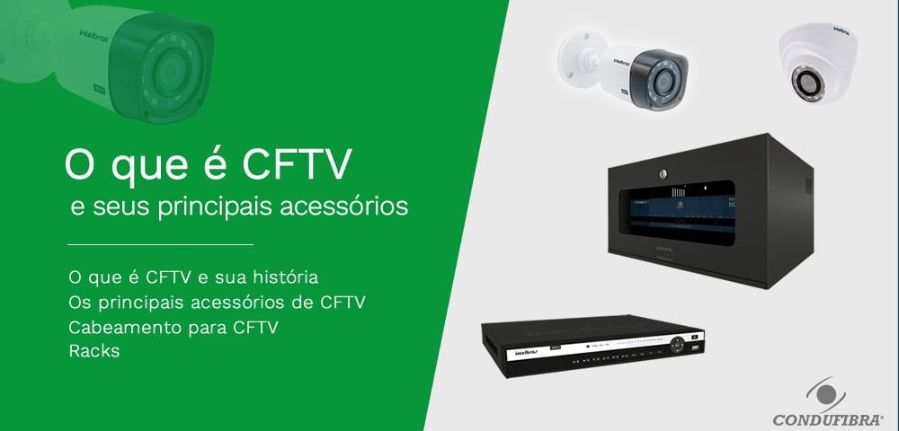 O que é e como funciona o CFTV?