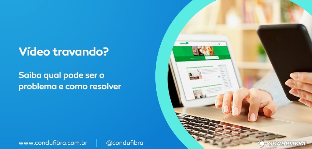 Vídeo travando? Saiba qual pode ser o problema e como resolver