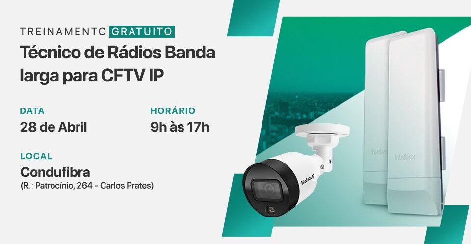 Técnico de Rádios Banda larga para CFTV IP