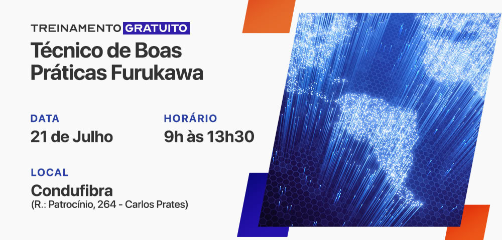 Treinamento técnico boas práticas Furukawa 21 de agosto 2022