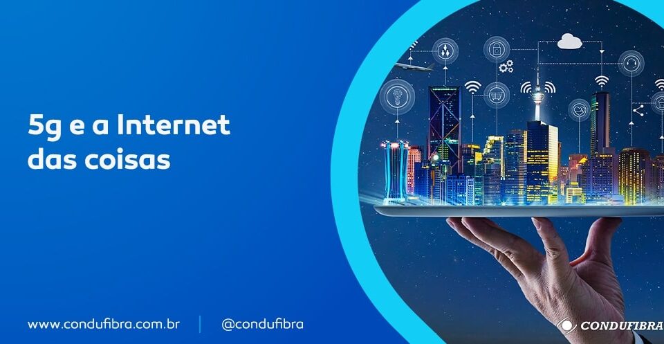 5g e a internet das coisas