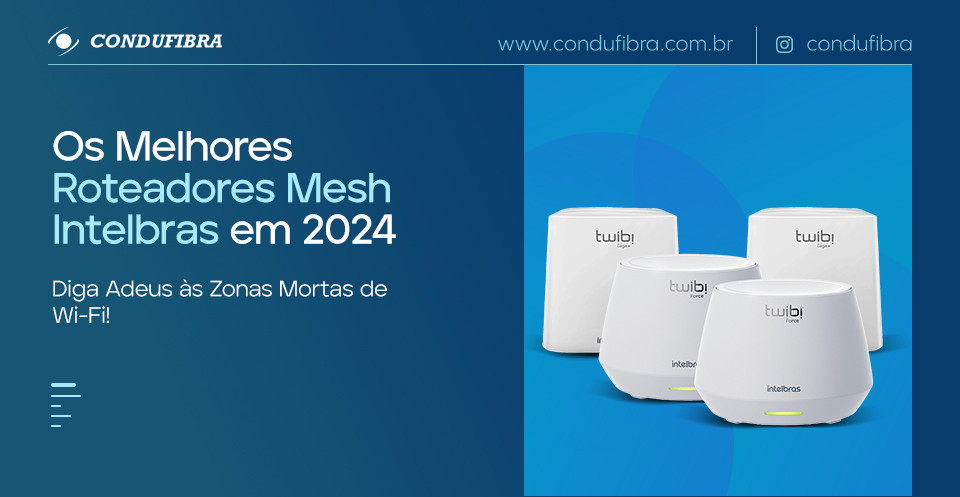 Quer saber mais sobre qual o melhor roteador mesh?